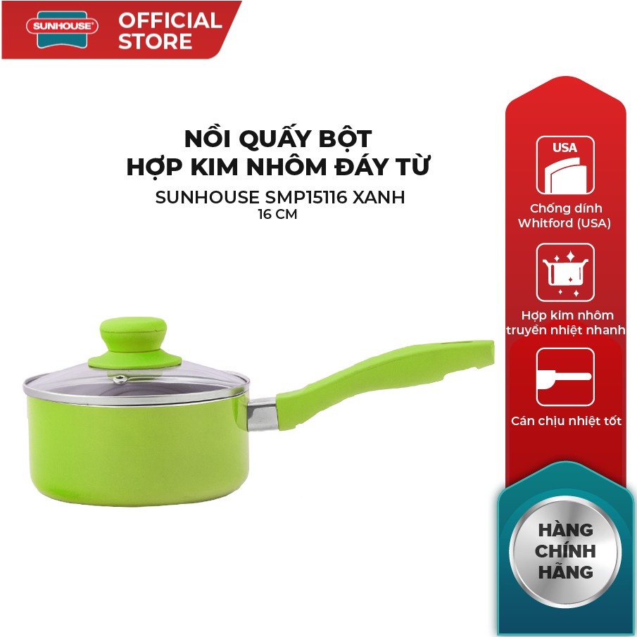 Nồi quấy bột đáy từ hợp kim nhôm SUNHOUSE SMP15116 , dùng được mọi loại bếp , có chống dính , sử dụng an toàn , vệ sinh .