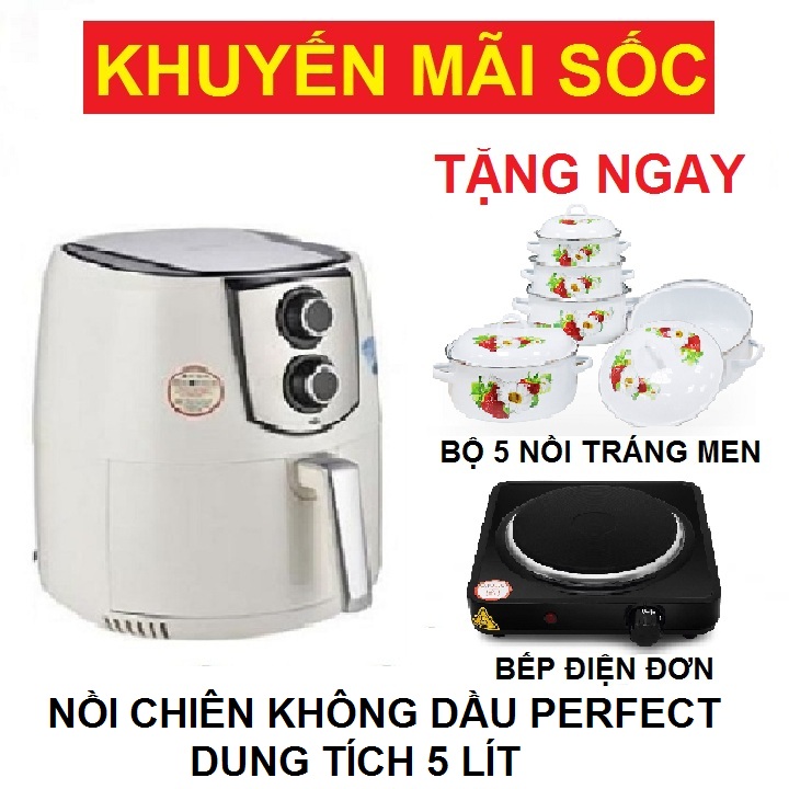 [HCM]Nồi Chiên Không Dầu Perfect THƯƠNG HIỆU MỸ 5 LÍT TẶNG BỘ 5 NỒI TRÁNG MEN VÀ BẾP ĐIỆN ĐƠN