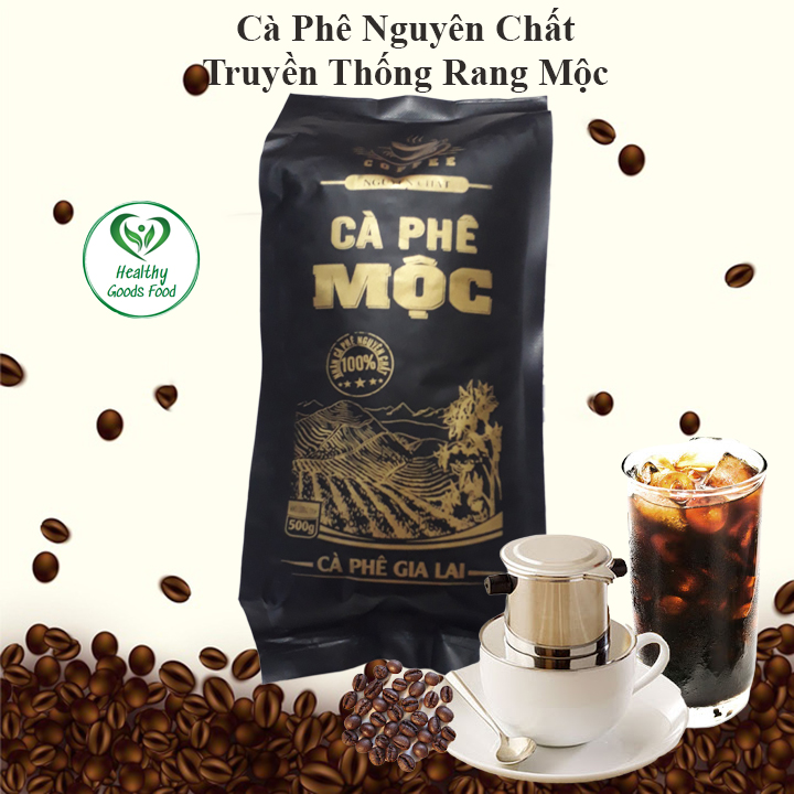 Cà phê robusta rang mộc thơm ngon 500g- pha phin pha máy