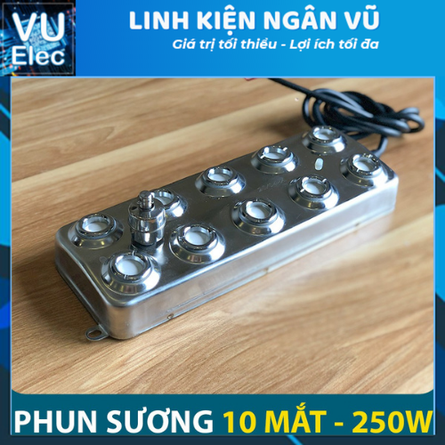 Vỉ phun sương tạo ẩm 10 mắt 250w - 6 mắt 180w , máy phun sương trồng lan - khử khuẩn