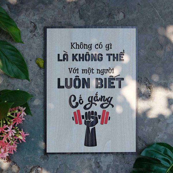 Tranh gỗ decor tạo động lực "Không có gì là không thể với một người luôn biết cố gắng" tqtdecor