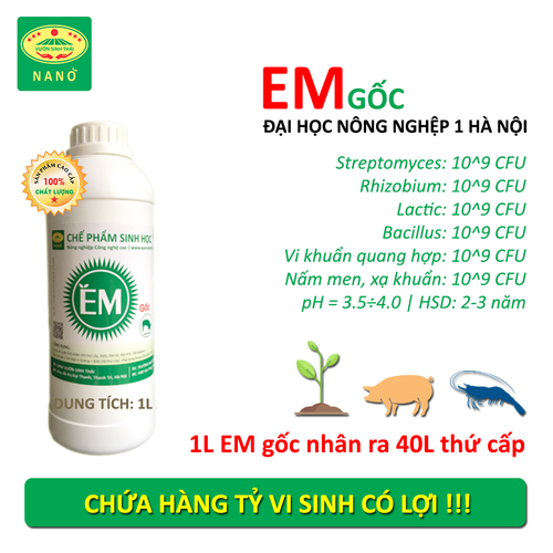 Chế phẩm sinh học EM gốc. Men Vi Sinh chuẩn của Đại Học Nông Nghiệp 1 Hà Nội. Từ 1 lít EM gốc sản xuất ra 40 lít thứ cấp