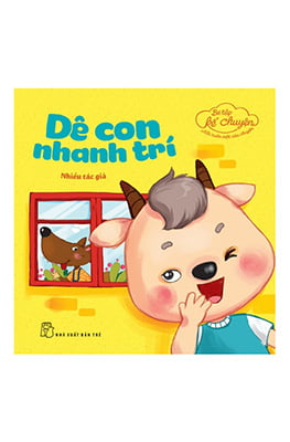Fahasa - bé tập kể chuyện - dê con nhanh trí
