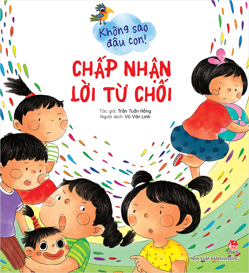 Kim Đồng - Không sao đâu con! - Chấp nhận lời từ chối