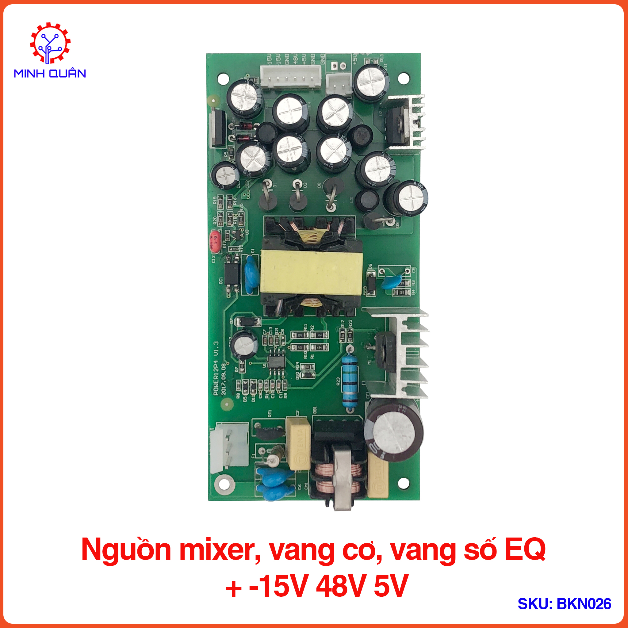 Nguồn Xung Cho Mixer Bàn, Vang Số, Vang Cơ, EQ 5V 48V +15 -15V