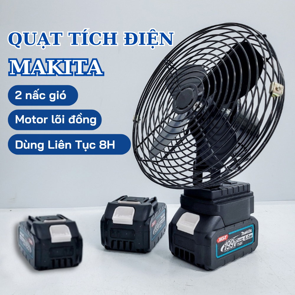Quạt tích điện pin 10 cell dùng liên tục 8h, quạt pin makita, quạt để bàn tích điện 2 cấp độ gió siêu mát