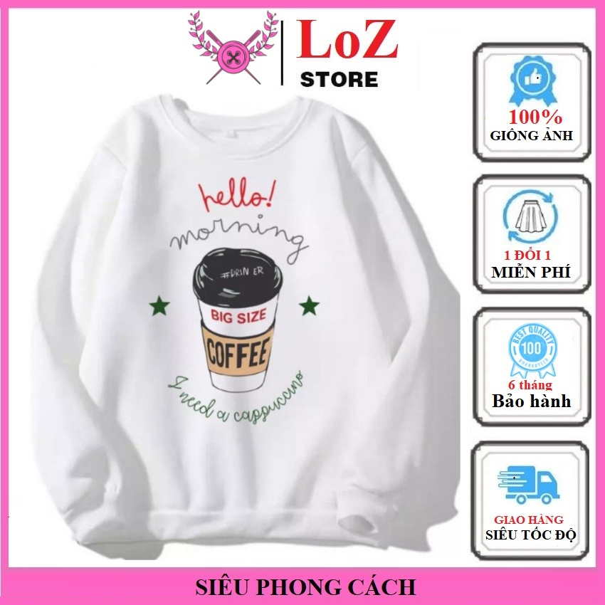 [ SIÊU PHONG CÁCH ]  Ấo sweater nam nữ đều đẹp vải nỉ da cá mềm mịn in hình siêu đẹp .LOZITAR . { HÀNG ĐẸP } Vải nỉ bông da cá mềm mại có lớp lông dày dặn dễ phối đồ