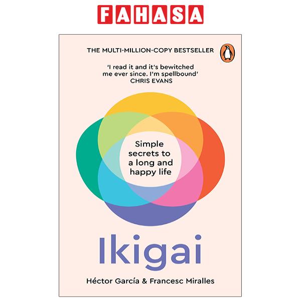 Sách Ngoại Văn - Fahasa - Ikigai: Simple Secrets To A Long And Happy Life