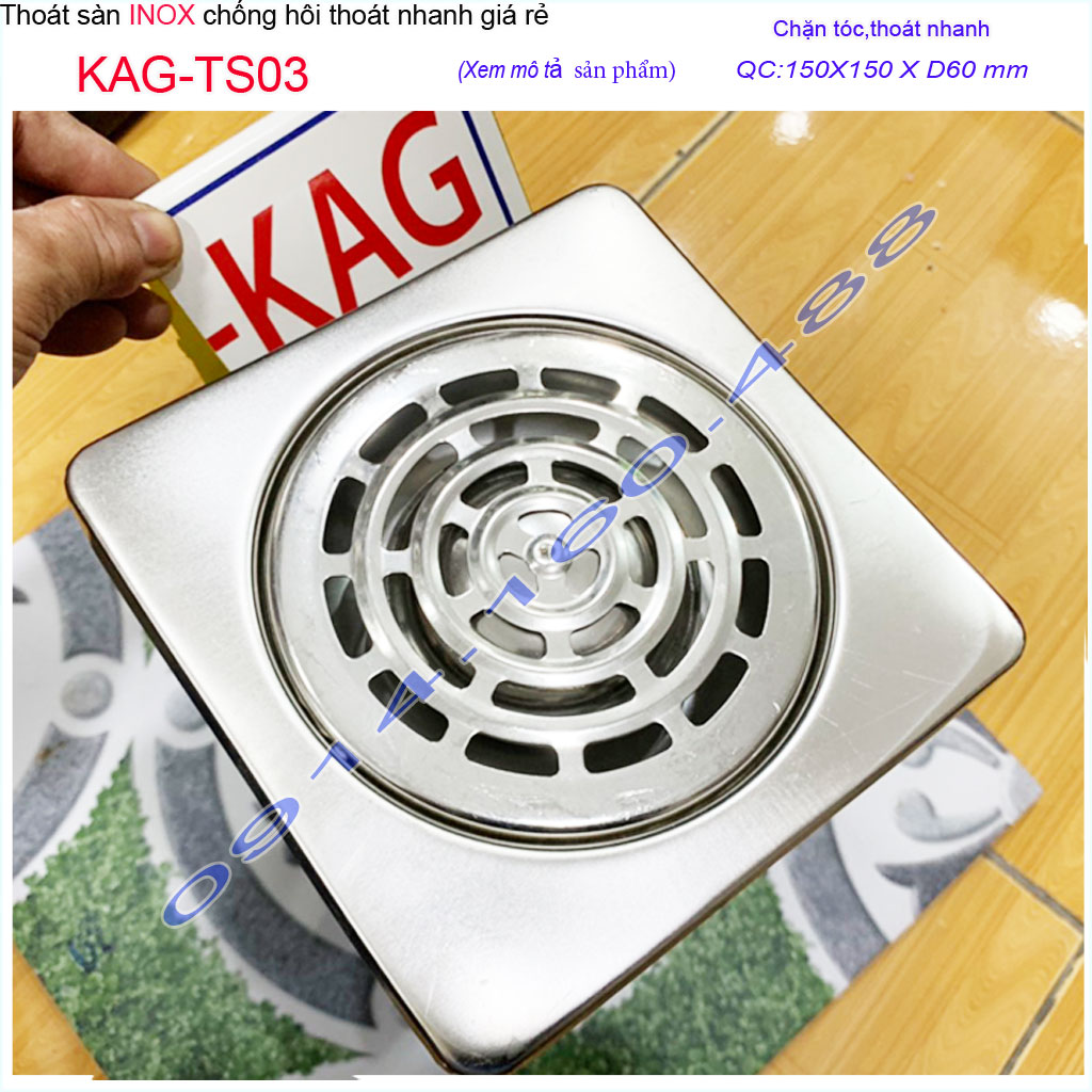 Phễu thoát sàn inox KAG-TS03 ga thoát sàn vuông 15x15cm ống D60 nước thoát nhanh giá tốt sử dụng tốt