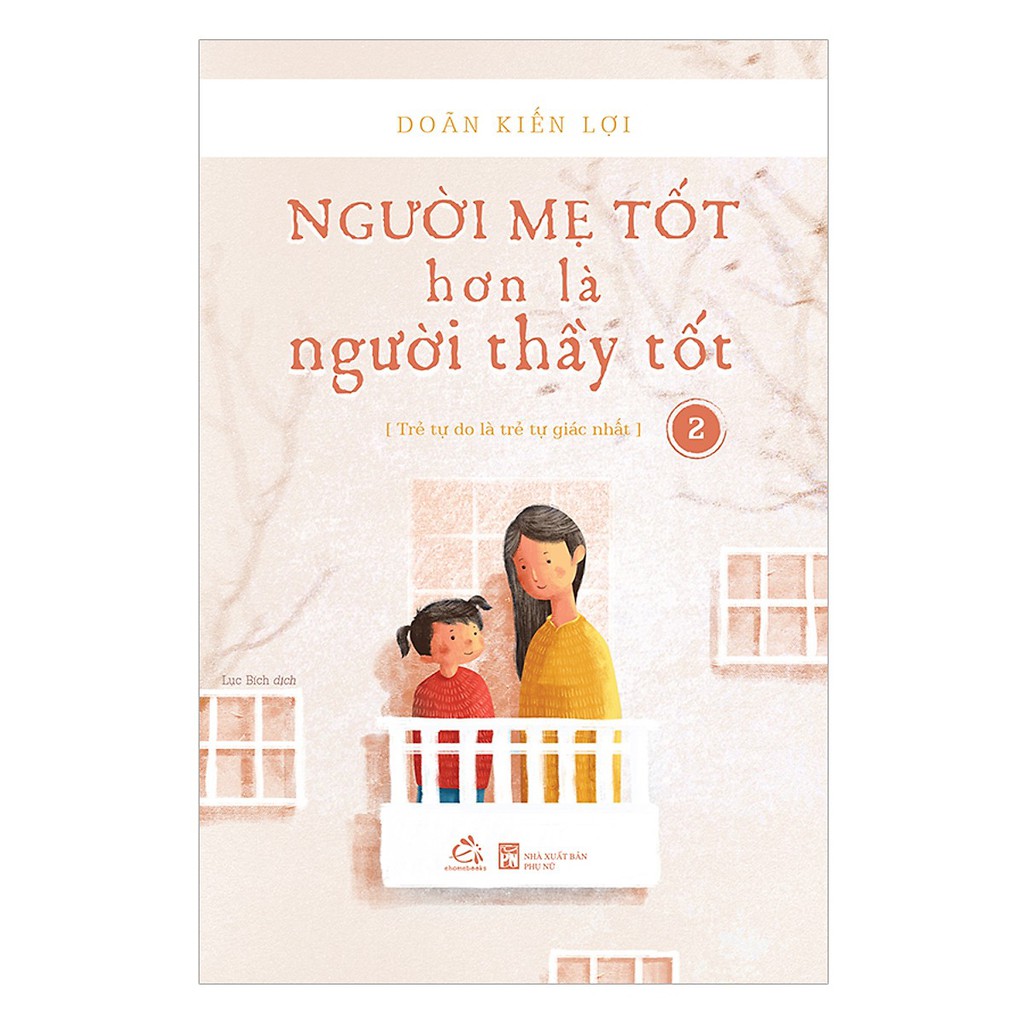 Sách người mẹ tốt hơn là người thầy tốt - tập 2