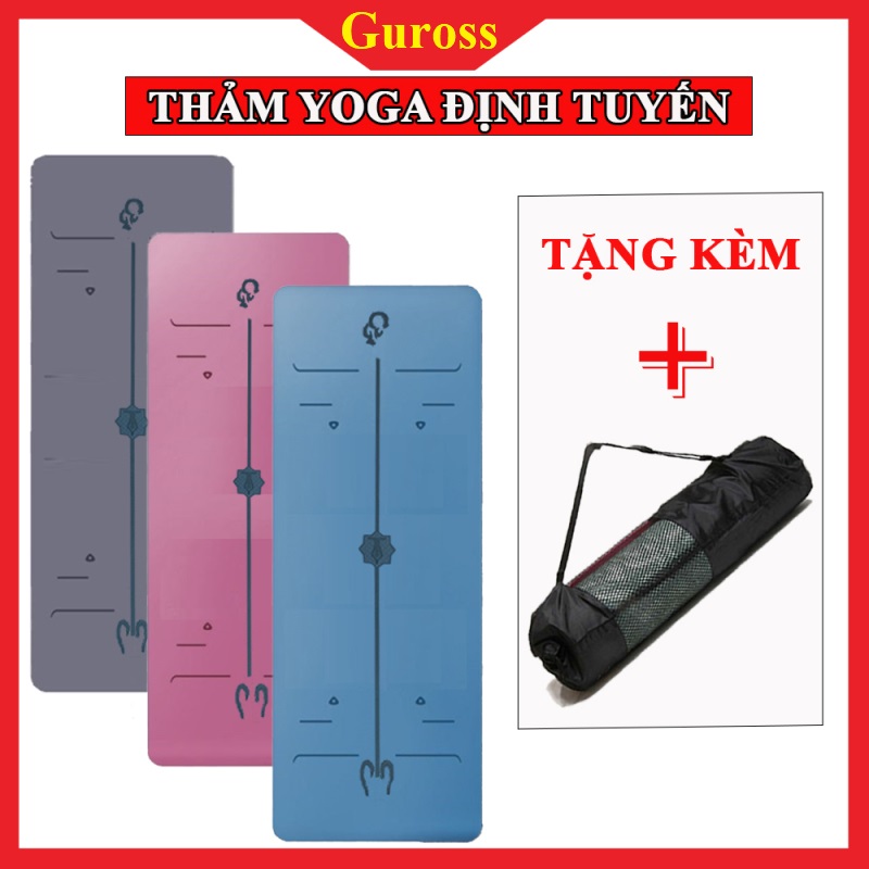[Thảm Tập Yoga Định Tuyến Kèm Túi Thảm - Dân Chuyên Nghiệp] Thảm Tập Yoga Định Tuyến Cao Cấp, Chính Hãng GUROSS