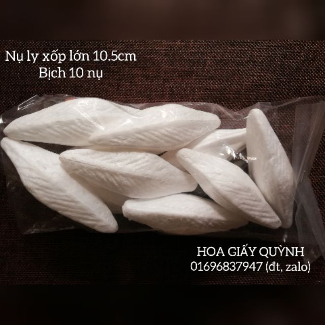 Nụ ly xốp lớn