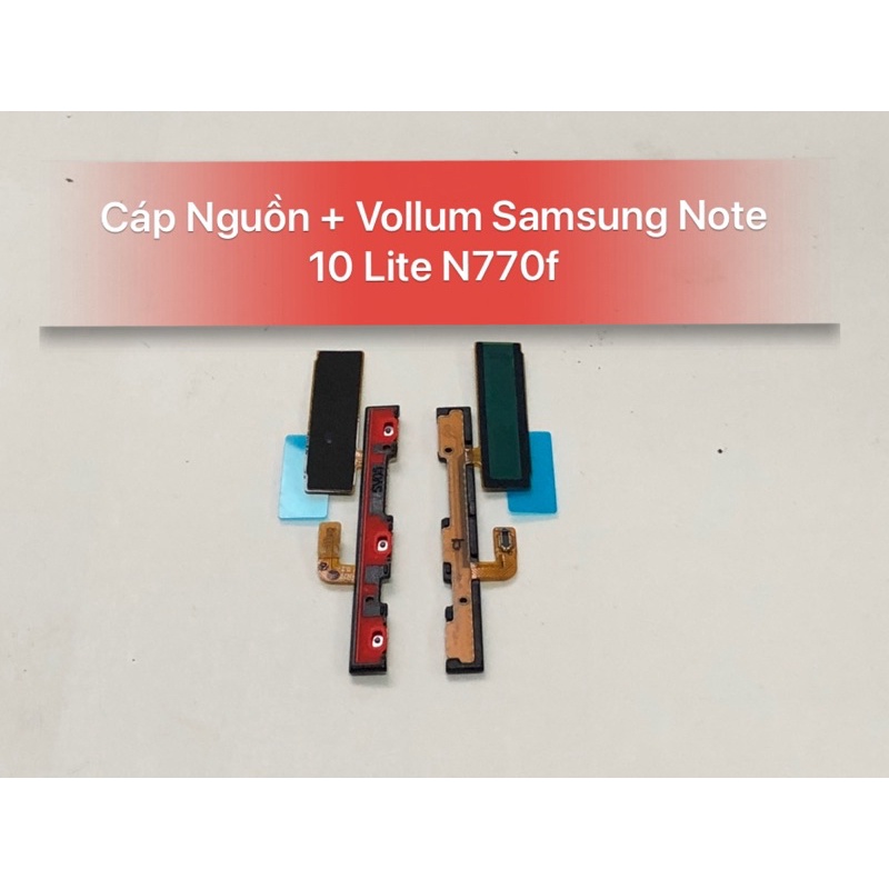 Cáp nguồn, cáp volume tăng giảm âm lượng Samsung Note 10 Lite N770 hàng zin bóc máy