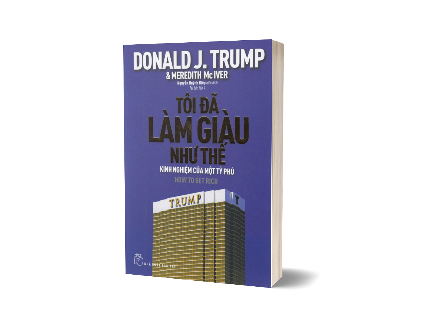 Tôi Đã Làm Giàu Như Thế