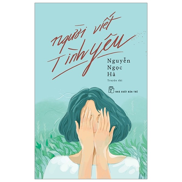 Người viết tình yêu - nguyễn ngọc hà