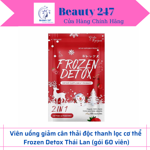 Viên Uống Giảm Cân Thải Độc Frozen Detox Thái Lan