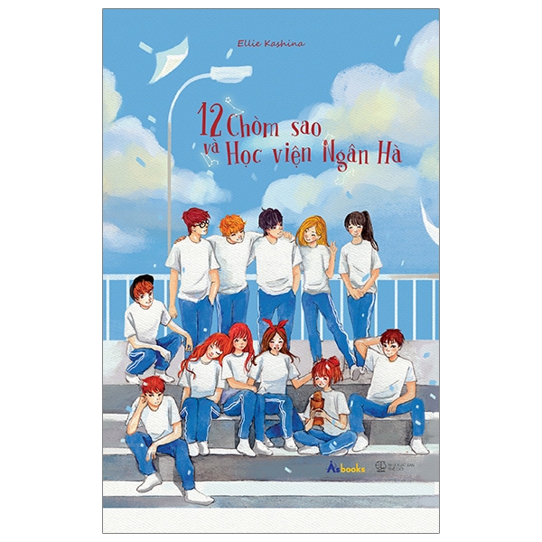 Fahasa - 12 Chòm Sao Và Học Viện Ngân Hà (Tái Bản 2019)