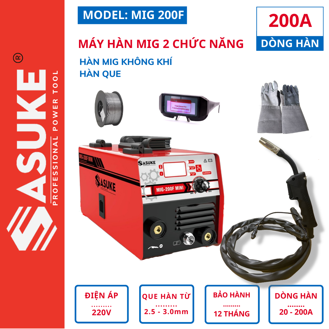 Máy hàn mig Sasuke 200F chính hãng cho thợ gia đình và bán chuyên - máy hàn mig không cần dùng khí