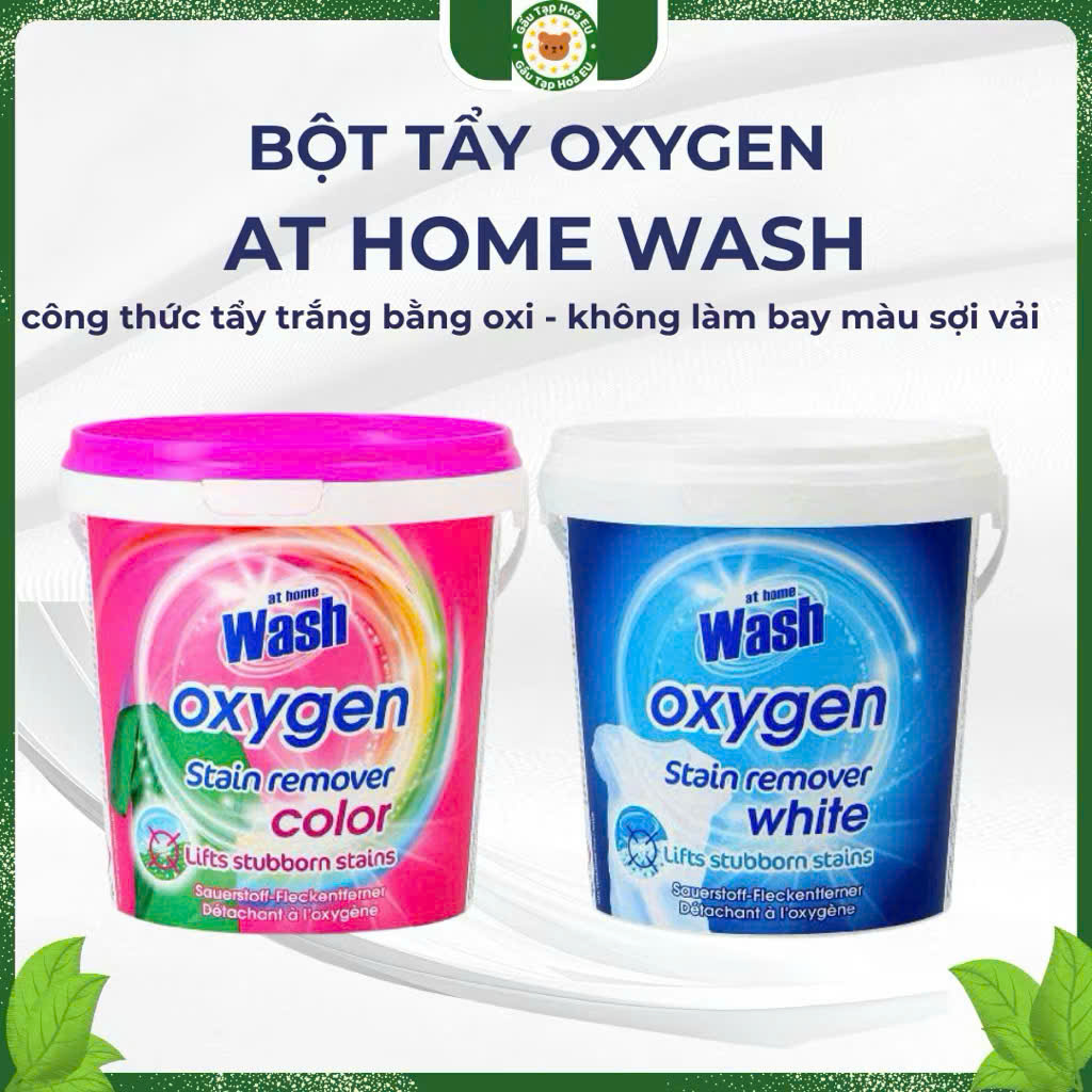 Bột Tẩy Vết Bẩn Oxygen At Home Wash Dành Cho Đồ Trắng và Mầu, Tẩy sạch, giữ màu, tăng cường Trắng Sáng [EU]