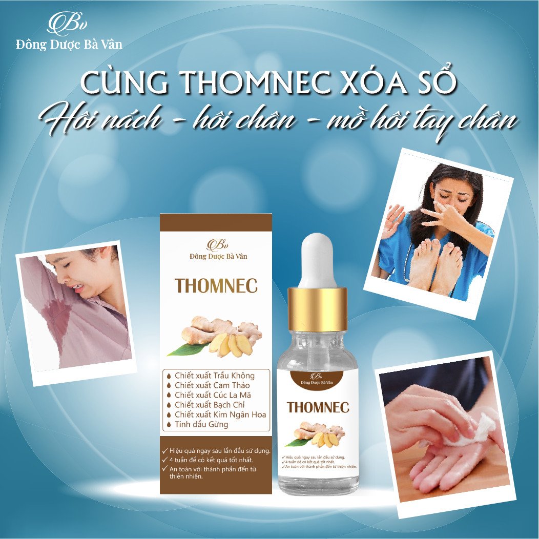 Hết Hôi Nách, Hôi Chân Tay - THOMNEC HIỆU QUẢ NGAY TỪ LẦN DÙNG ĐẦU TIÊN, Sản phẩm của Đông Dược Bà Vân Chưa