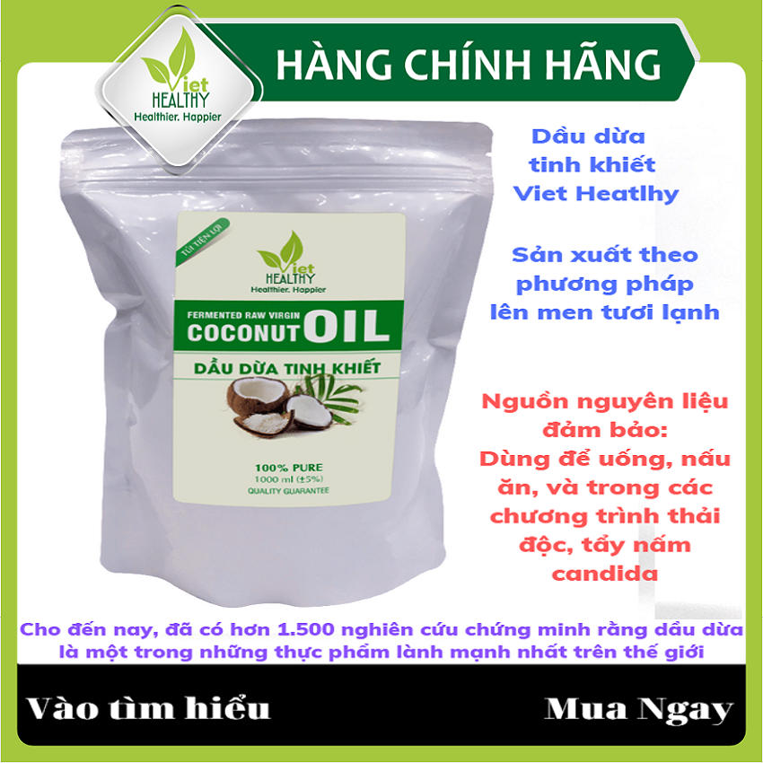 Dầu Dừa Lên Men Tách Lạnh Tinh Khiết  VietHealthy  Túi Tiện Lợi 1000ml