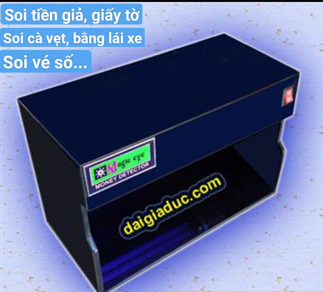 Máy soi tiền, cmnd, càvẹt xe, vé số magic eye