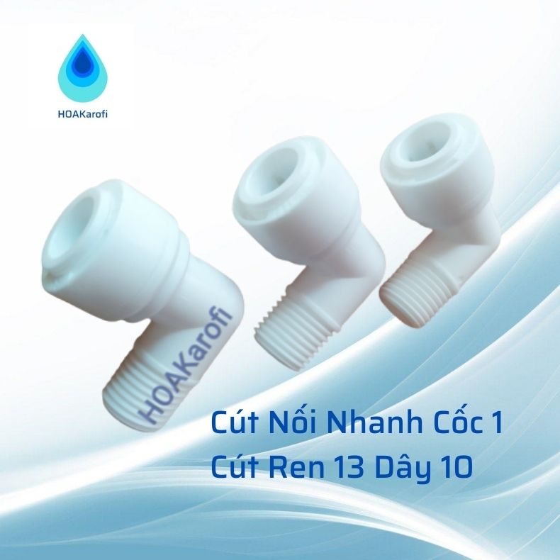 Cút cốc 1 nối nhanh - ren 13 ra dây 10 - dành cho máy lọc nước - combo 2 chiếc