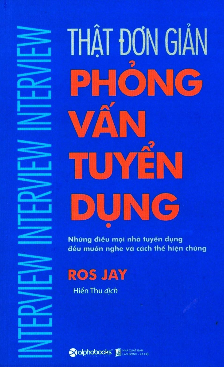 Thật đơn giản - phỏng vấn tuyển dụng