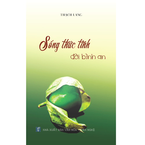 Sống thức tỉnh đời bình an