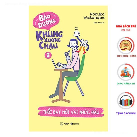 Sách - Bảo dưỡng khung xương chậu 3 - Thổi bay mỏi vai nhức đầu - Thái Hà Books