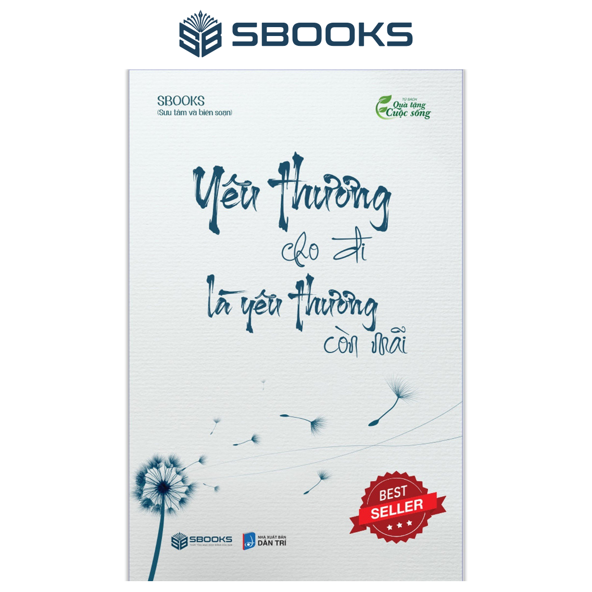 Sách - yêu thương cho đi là yêu thương còn mãi - sbooks