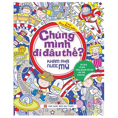 Chúng mình đi đâu thế? – Khám phá nước Mỹ