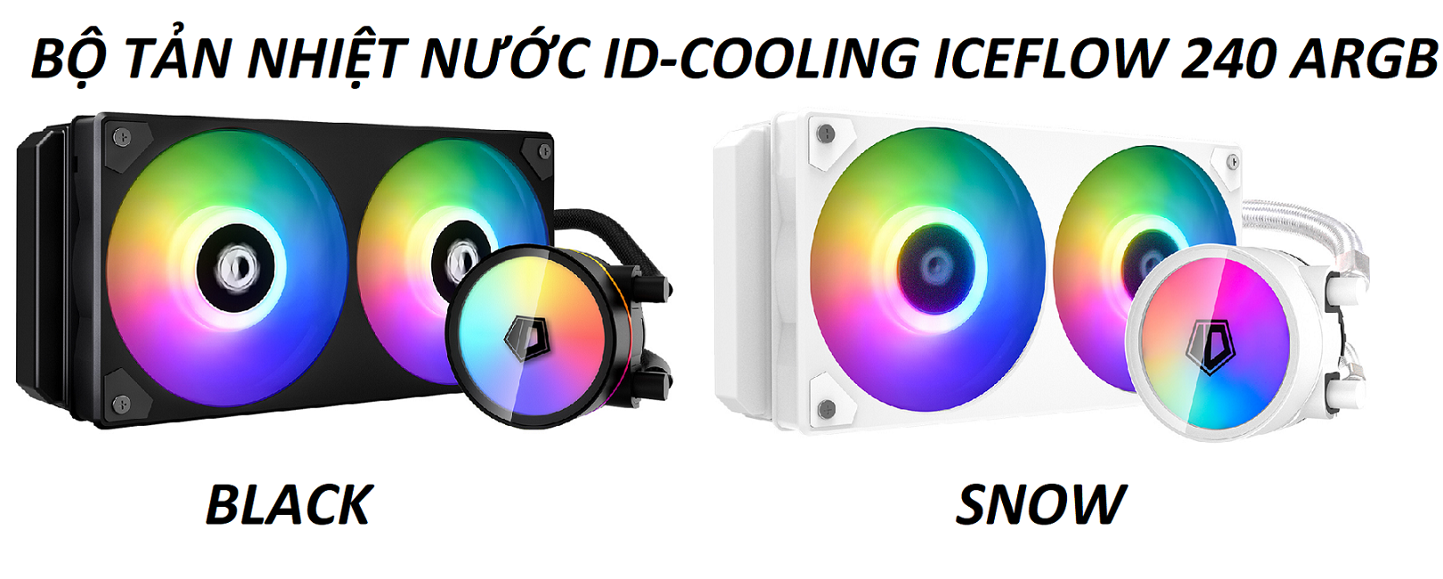 Bộ tản nhiệt nước id-cooling iceflow 240 argb snow