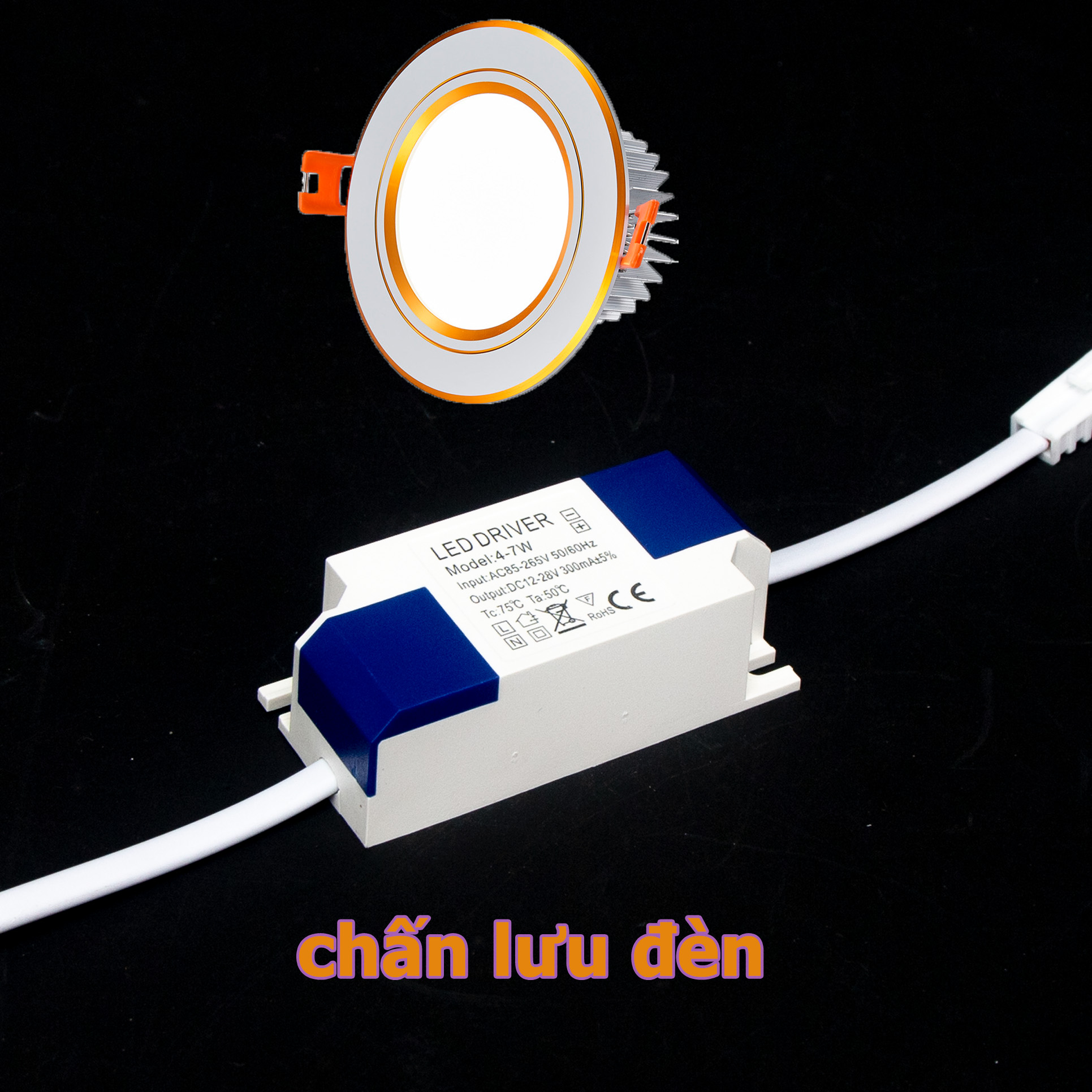  Nguồn tăng phô chấn lưu đèn LED âm trần 7w 3 màu loại tốt 