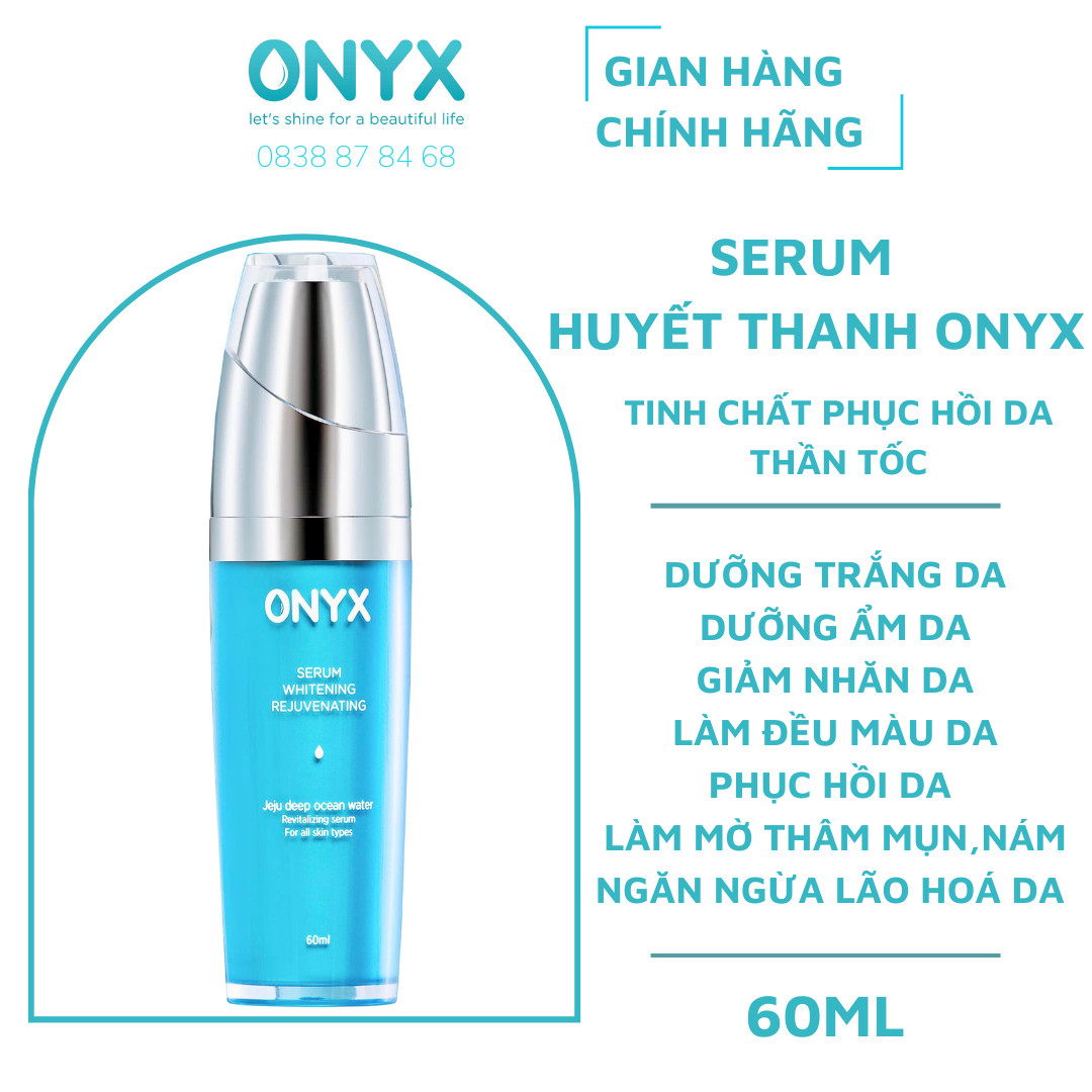 Serum dưỡng chuyên sâu giúp da căng bóng ,mịn màng , trẻ hóa |onyx cosmetics bảo thy