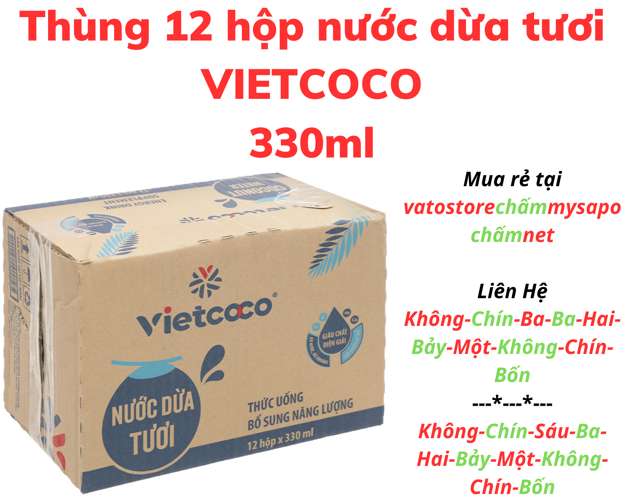 Thùng 12 hộp nước dừa tươi VIETCOCO 330ml Lốc 6 hộp nước dừa tươi VIETCOCO