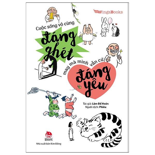 Fahasa - Cuộc Sống Vô Cùng Đáng Ghét May Mà Mình Vẫn Cứ Đáng Yêu
