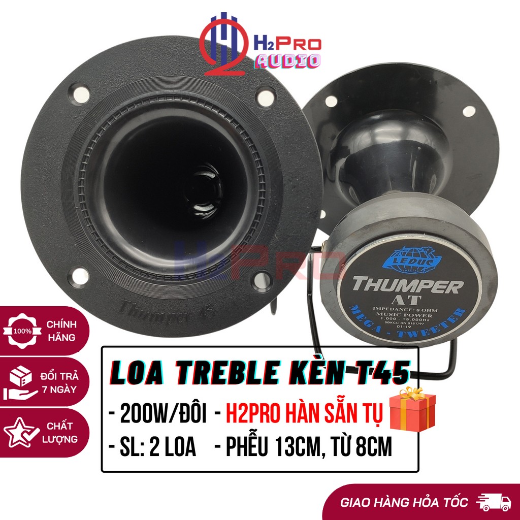 Đôi Loa Treble Rời, Loa Siêu Tép Thumper AT45 200W Chính Hãng (2 Cái), Tiếng Treble Kèn Sáng, Phễu 13cm, Hàn Sẵn Tụ-H2Pro Tech