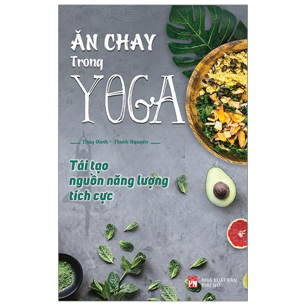 Fahasa - ăn chay trong yoga - tái tạo nguồn năng lượng tích cực