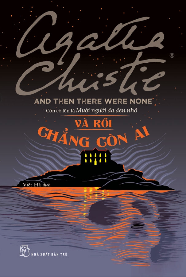 Sách - Agatha Christie. Và rồi chẳng còn ai (NXB Trẻ)