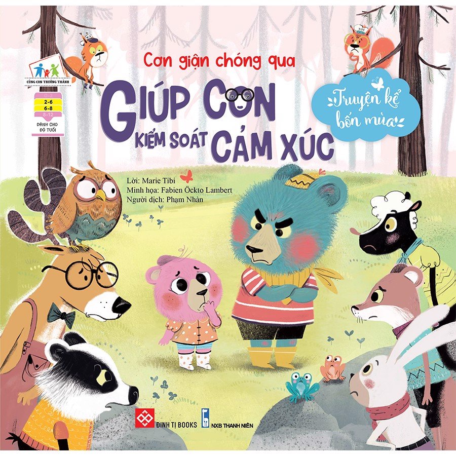 Truyện kể bốn mùa - cơn giận chóng qua - giúp con kiểm soát cảm xúc