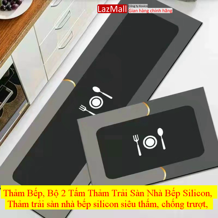 Thảm Bếp, Bộ 2 Tấm Thảm Trải Sàn Nhà Bếp Silicon, Thảm trải sàn nhà bếp silicon siêu thấm, chống trượt, thảm chùi chân nhà bếp, nhà tắm đẹp thấm hút tốt