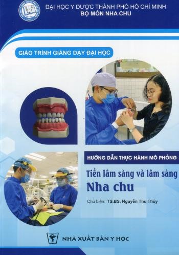 Sách - Giáo trình giảng dạy đại học hướng dẫn thực hành mô phỏng tiền lâm sàng và lâm sàng nha chu