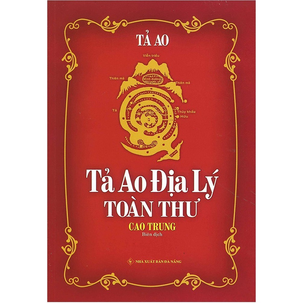 nguyetlinhbook Sách - Tả Ao Địa Lý Toàn Thư - Tác Giả Tả Ao, Cao Trung (nguyetlinhbook).