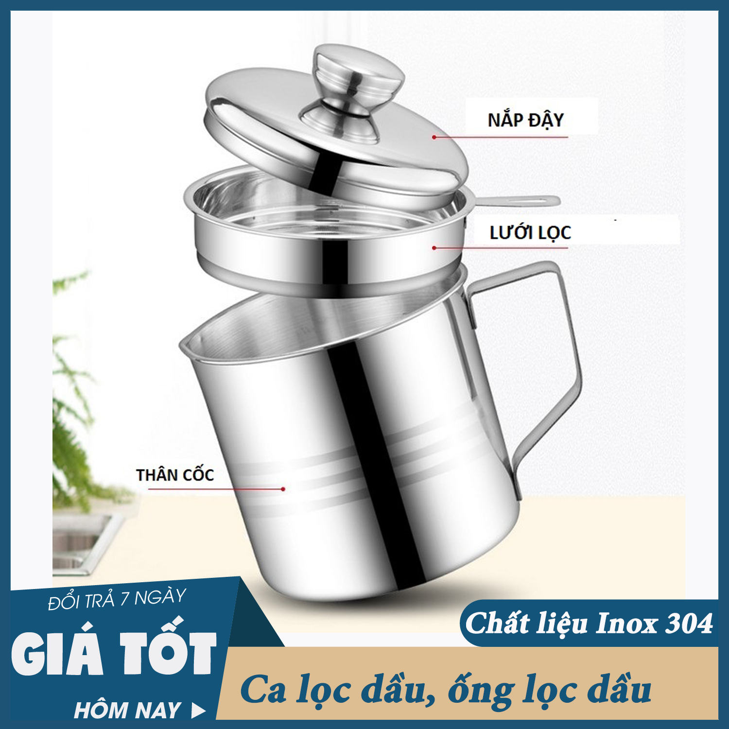 Ca lọc dầu ăn, chất liệu Inox 304, ống lọc dầu, lọc dầu ăn - An toàn, tiện dụng