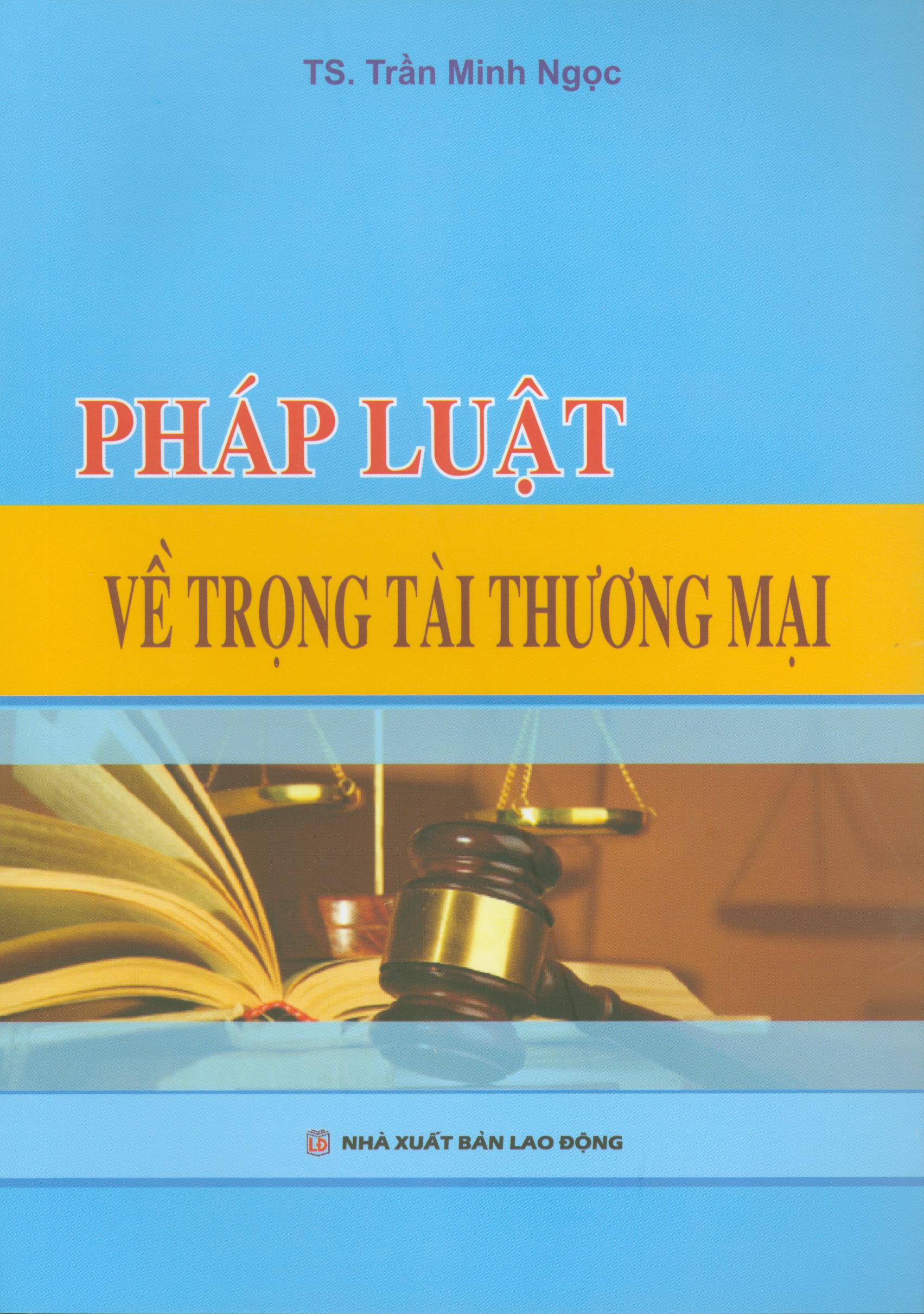 Pháp Luật Về Trọng Tài Thương Mại