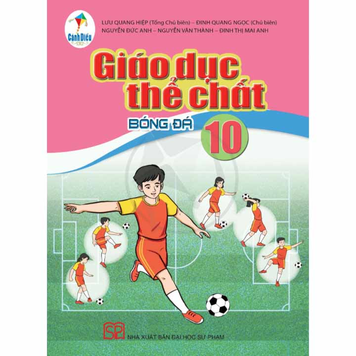 Sách giáo khoa Giáo dục thể chất 10- Bóng đá- Cánh Diều (Kèm nilon bọc sách)