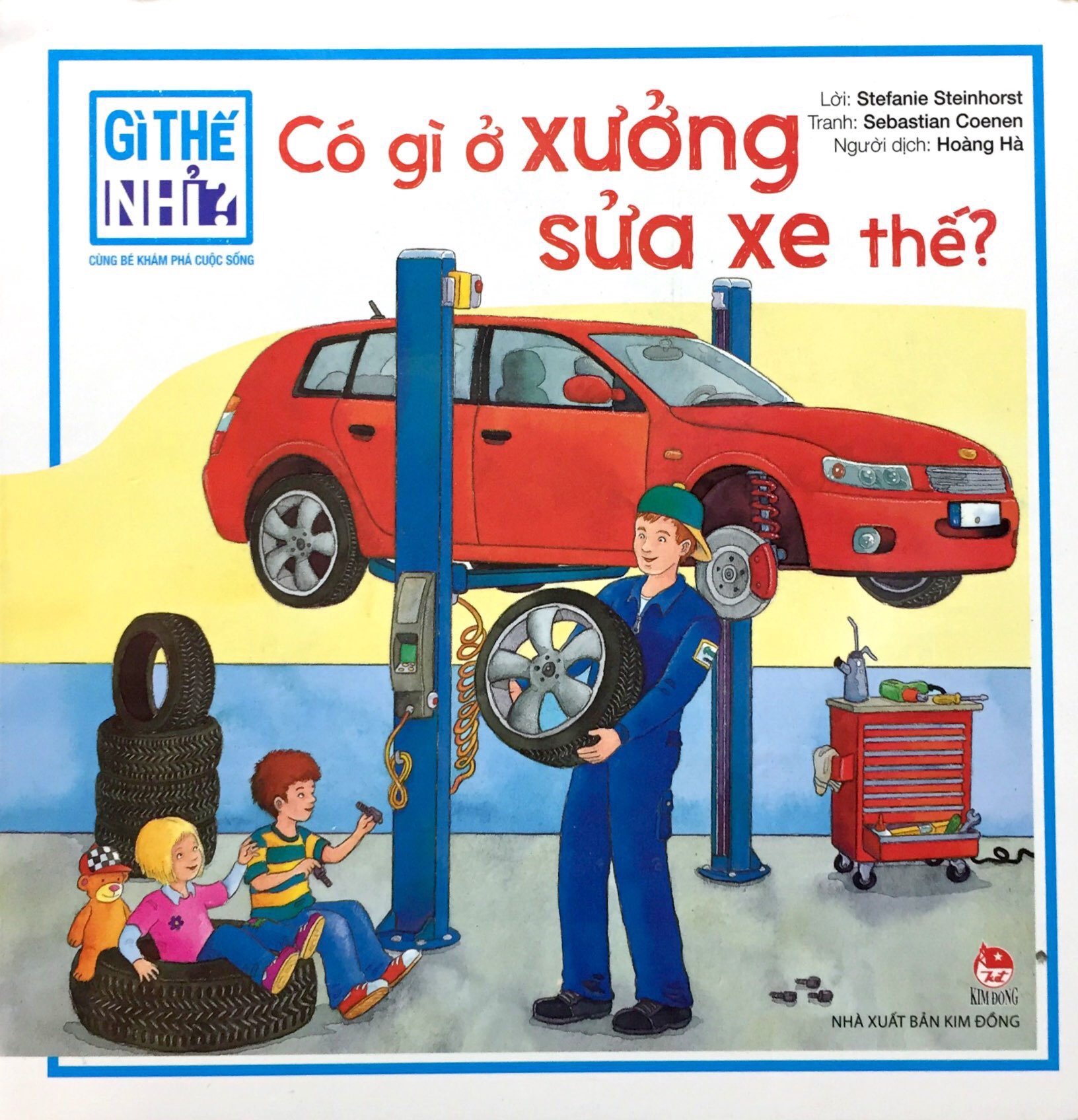 Fahasa - gì thế nhỉ? cùng bé khám phá cuộc sống - có gì ở xưởng sửa xe thế?