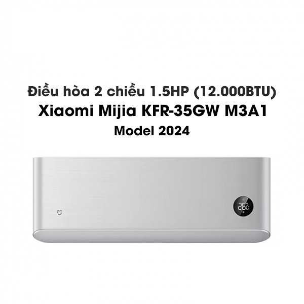 Điều Hòa Thông Minh Xiaomi Mijia Inverter KFR-35GW - M3A1 1.5HP (12000 BTU) Model 2024