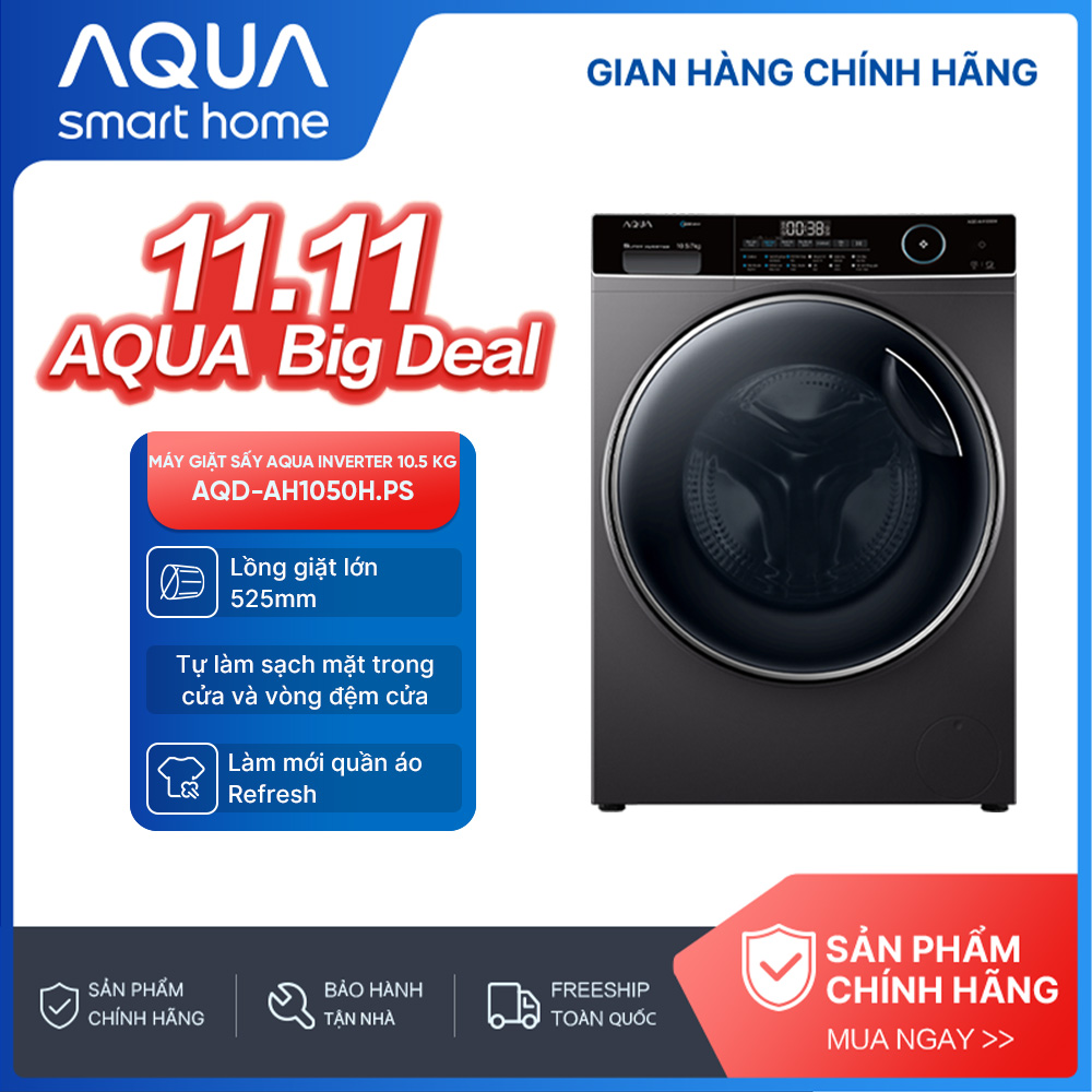 Máy giặt sấy Aqua Inverter AQD-AH1050H.PS - Giặt 10.5kg - Sấy 7kg - Bảo hành 2 năm